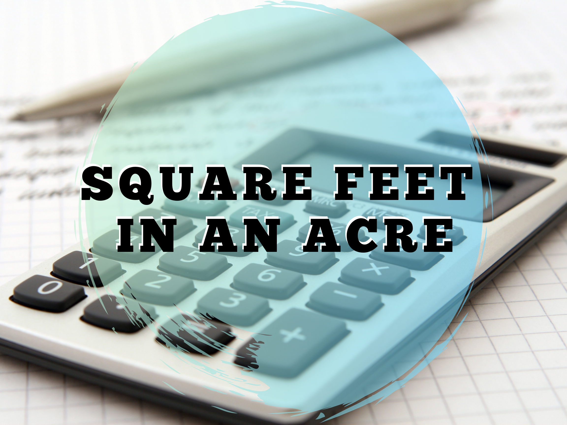 Square Feet To Acres