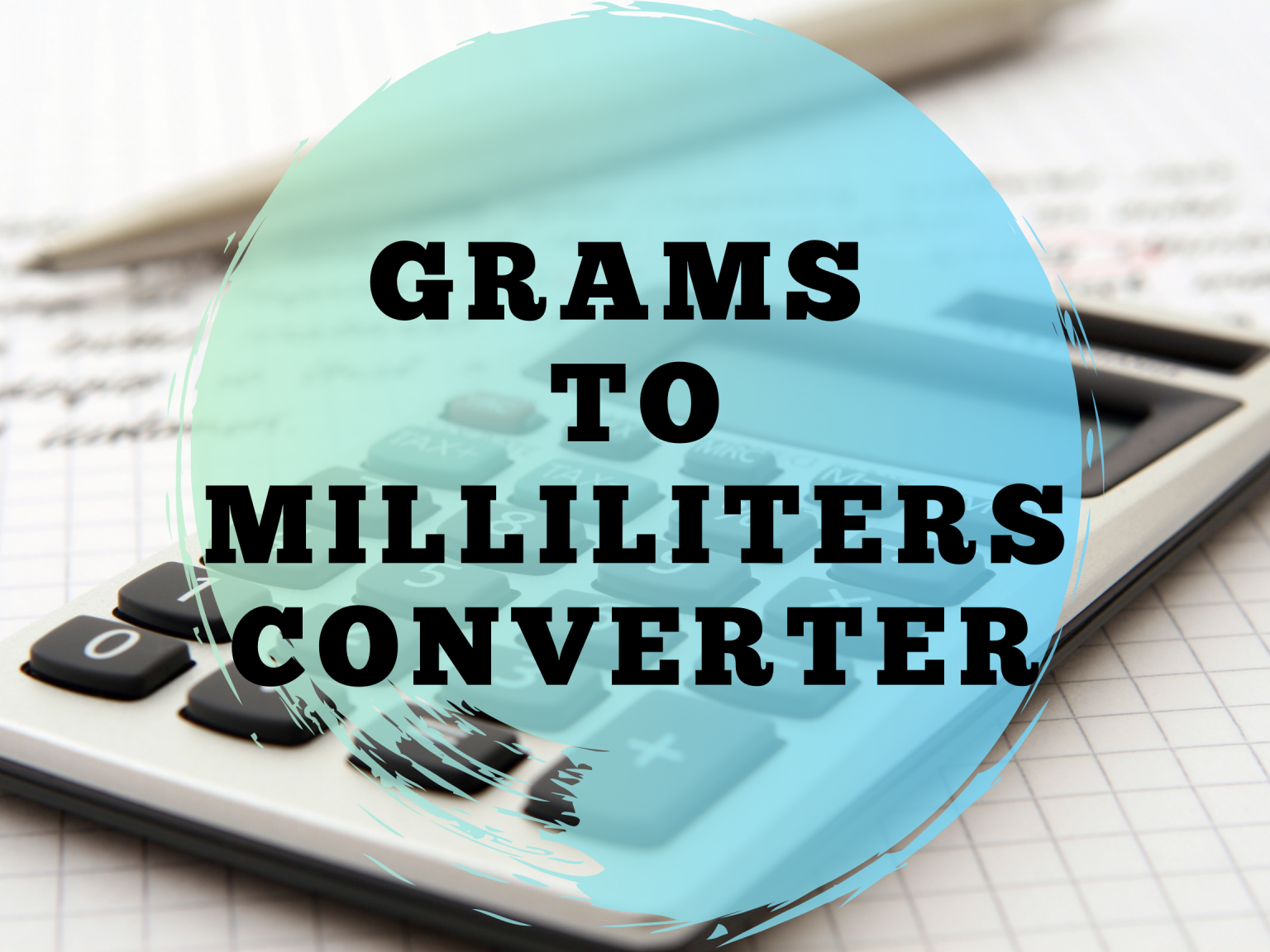 convert-grams-to-milliliters-procivilengineer
